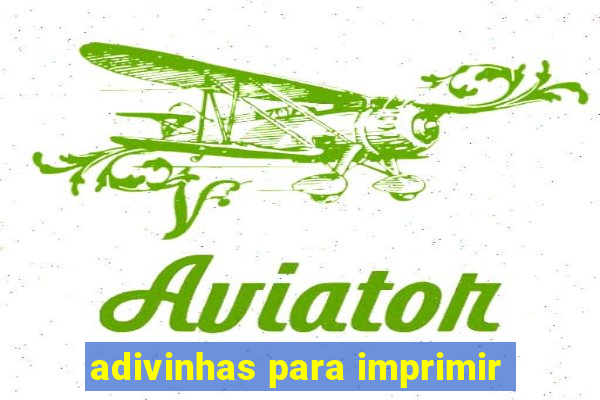 adivinhas para imprimir